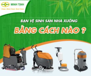 Mua máy chà sàn nhà xưởng là đúng hay sai