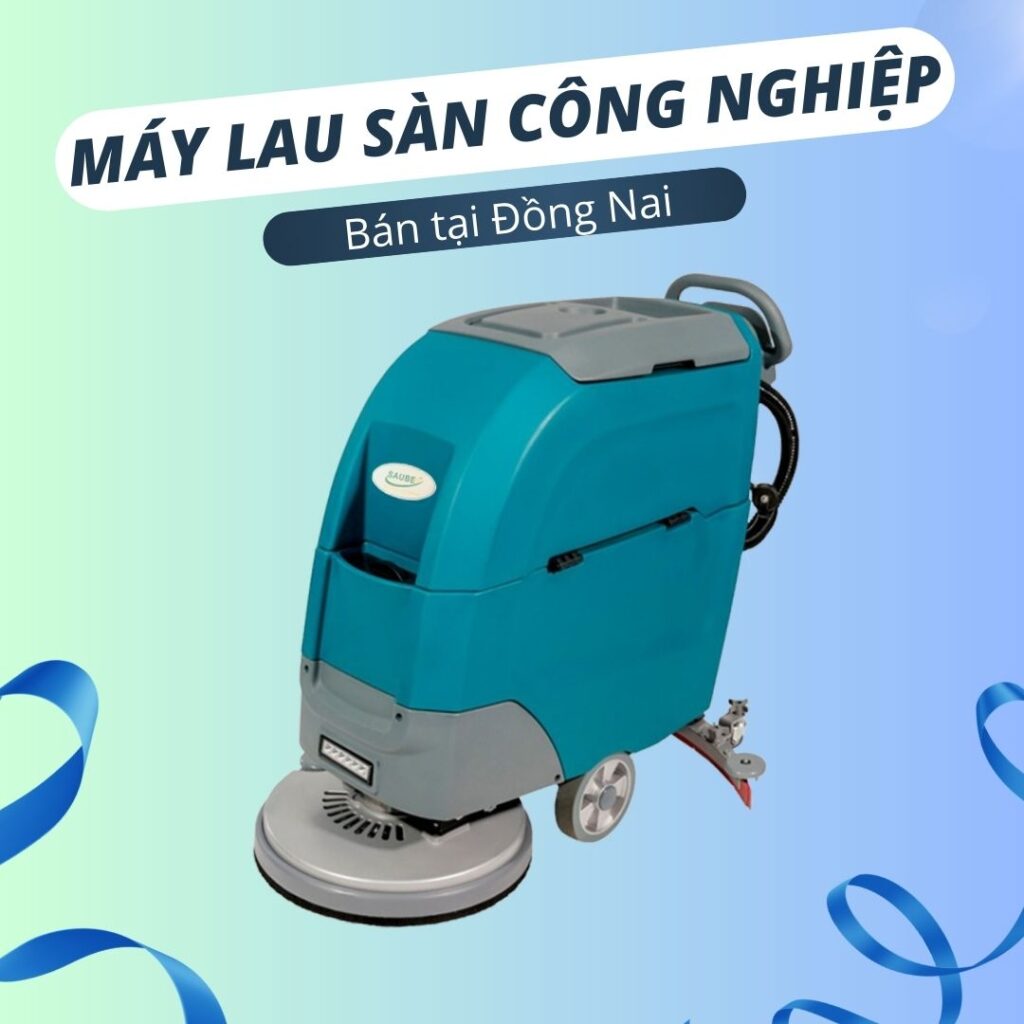 Bán máy lau sàn công nghiệp tại Đồng Nai