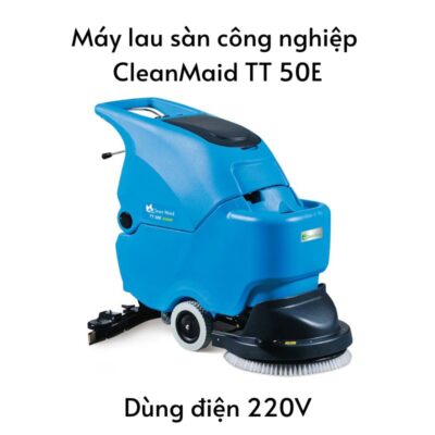 Máy lau sàn công nghiệp Clean Maid TT 50E