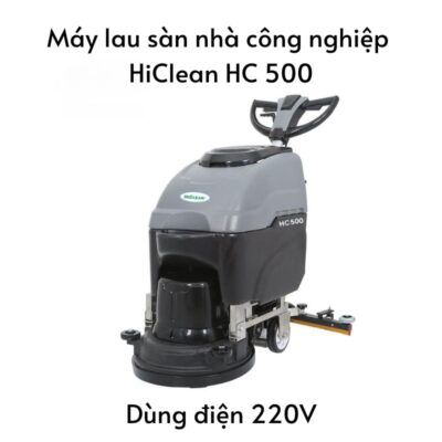 Máy lau sàn nhà công nghiệp HiClean HC 500